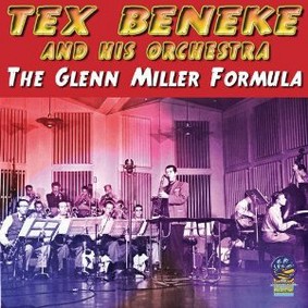 Tex Beneke - The Glenn Miller Formula
