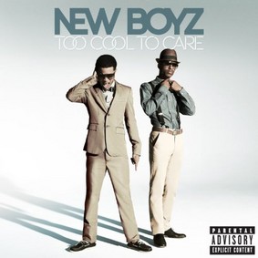 New Boyz - Too Cool to Care