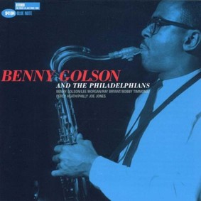 Benny Golson - Philadelphians