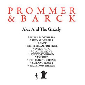 Christian Prommer - Alex & The Grizzly