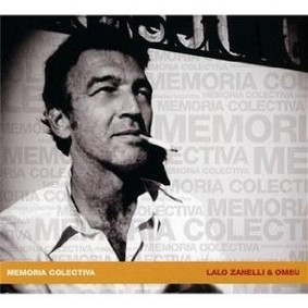 Lalo Zanelli - Memoria Colectiva
