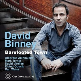David Binney - Barefooted Town
