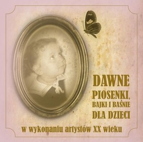 Various Artists - Dawne Piosenki, Baśnie i Bajki dla Dzieci