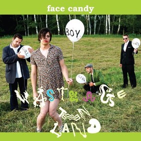 Face Candy - Waste Age Teen Land