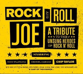John Platania - Rock & Roll Joe: A Tribute To The Unsung Heroes Of Rock N' Roll