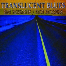 Ray Manzarek - Translucent Blues