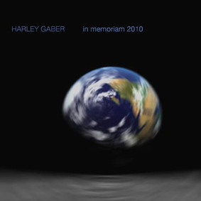 Harley Gaber - Harley Gaber: In Memoriam 2010