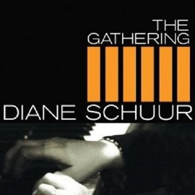 Diane Schuur - The Gathering
