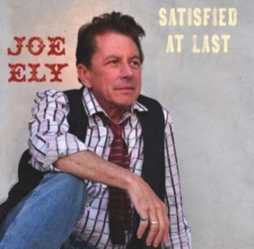 Joe Ely - Satisfied at Last
