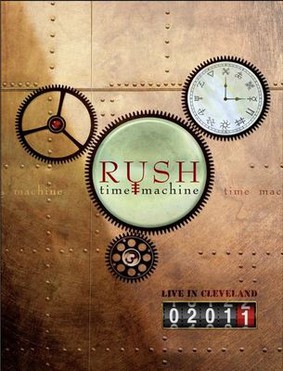 Rush - Time Machine 2011: Live In Cleveland [DVD]