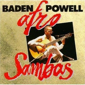 Baden Powell - Afro-Sambas