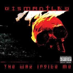 Dismantled - The War Inside Me
