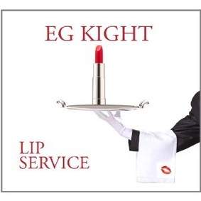 E.G. Kight - Lip Service