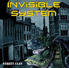 Invisible System - Street Clan