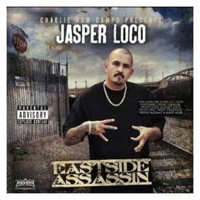 Jasper Loco - Eastside Assassin
