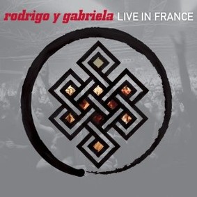 Rodrigo y Gabriela - Live In Europe