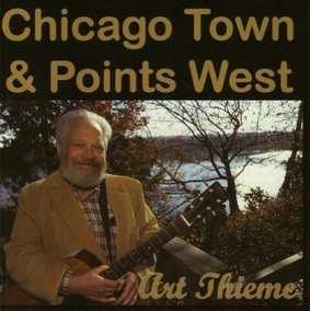Art Thieme - Chicago Town and Points West