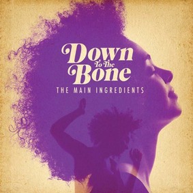 Down to the Bone - The Main Ingredients
