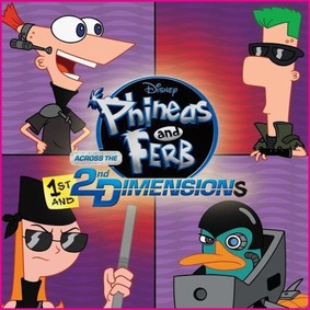 Phineas and Ferb - Across the 1st & 2nd Dimensions