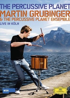 Grubinger Martin - The Percussive Planet [DVD]