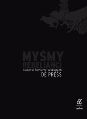 De Press - Myśmy Rebelianci [DVD]