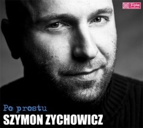 Szymon Zychowicz - Po Prostu