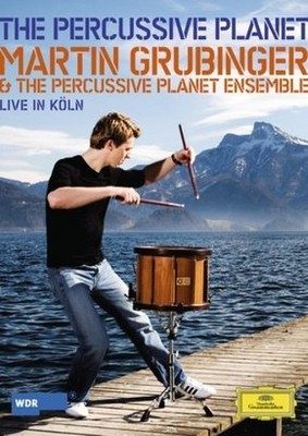 Martin Grubinger - The Percussive Planet - Live In Koln [DVD]