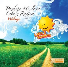 Various Artists - Przeboje 40-lecia Lata z Radiem Vol. 3 Wakacje