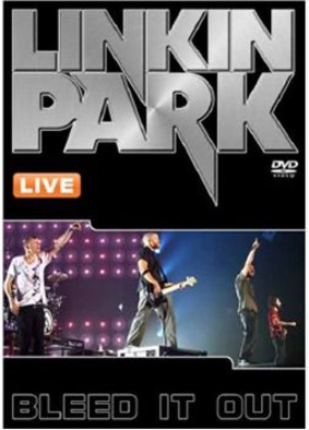 Linkin Park - Bleed It Out [DVD]