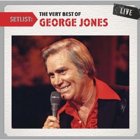 George Jones - Setlist: The Very Best of George Jones Live