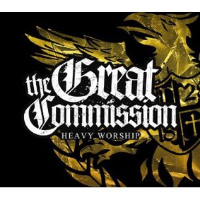 The Great Commission - Heavy Worship