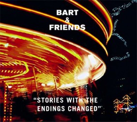 Bart & Friends - Stories With the Endings Changed