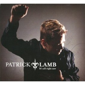 Patrick Lamb - It's All Right Now