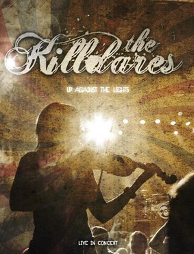 The Killdares - Up Against the Lights