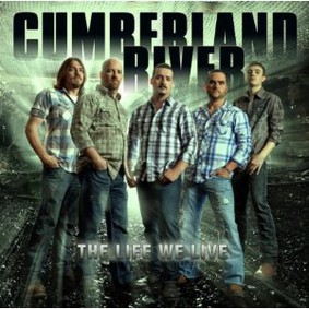 Cumberland River - The Life We Live