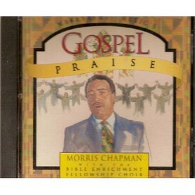 Morris Chapman - Gospel Praise