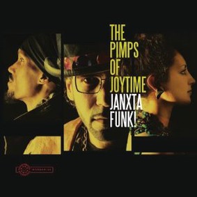 The Pimps of Joytime - Janxta Funk
