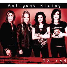 Antigone Rising - 23 Red