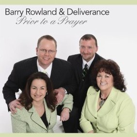 Barry Rowland & Deliverance - Prior to a Prayer
