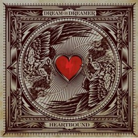 Dream On Dreamer - Heartbound