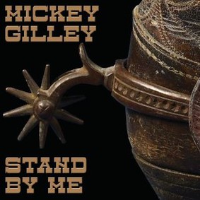 Mickey Gilley - Stand By Me
