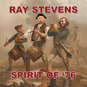 Ray Stevens - Spirit of '76