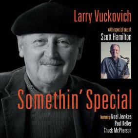 Larry Vuckovich - Somethin Special