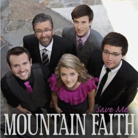 Mountain Faith - Save Me