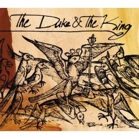 The Duke & the King - The Duke & the King