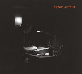 Noon - Bleak Output Max