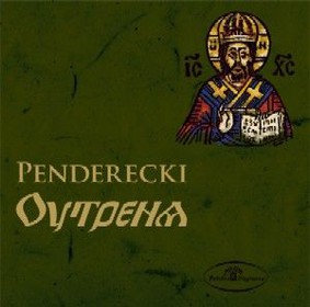Krzysztof Penderecki - Jutrznia