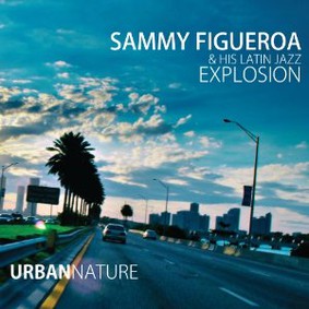 Sammy Figueroa - Urban Nature