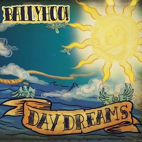 Ballyhoo! - Daydreams