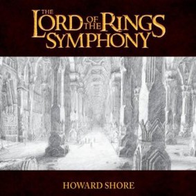 Howard Shore - The Lord Of The Rings Symphony